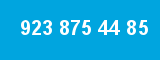 923 875 44 85 923 875 44 85